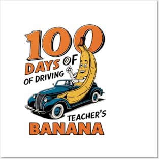 100 Days of Driving Teacher's Banana, Funny Driving Instructor Posters and Art